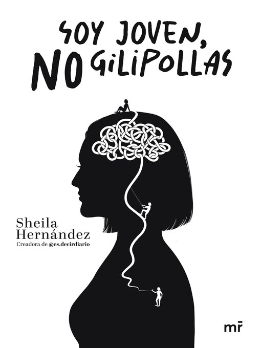 Title details for Soy joven, no gilipollas by Sheila Hernández - Available